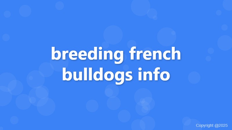 breeding french bulldogs info
